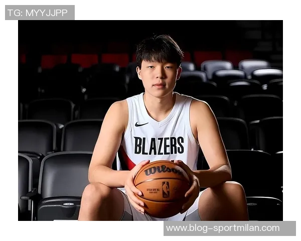 培养杨瀚森成为开拓者新星每场5分钟锻炼是最佳选择